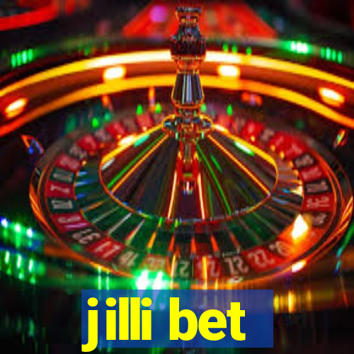 jilli bet